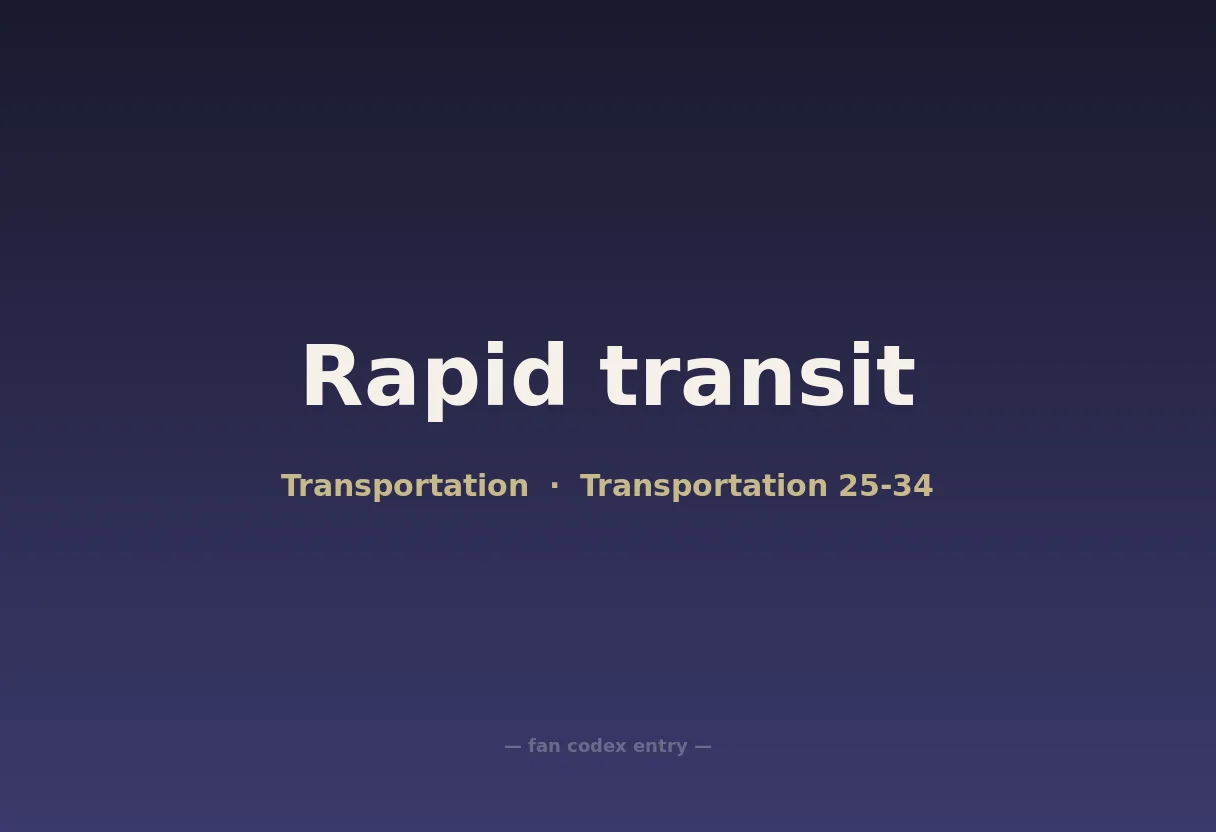 Rapid transit